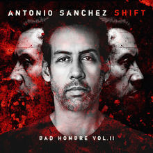 Shift (Bad Hombre Vol. 2)