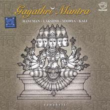 Gayathri Mantra   Hanuman - Lakshmi - Soorya - Kali