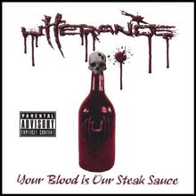 Your Blood Is Our Steak Sauce