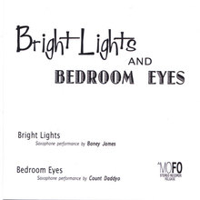 Bright Lights and Bedroom Eyes