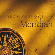 Byron Vannoy's Meridian