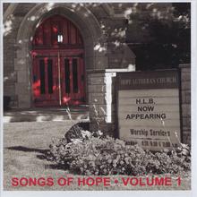 Songs of Hope, Volume 1.