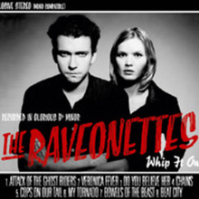 The Raveonettes Whip It On