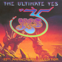 The Ultimate Yes: 35Th Anniversary Collection CD1