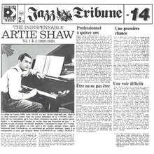 The Indispensable Artie Shaw Vol. 1