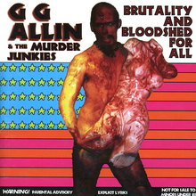 Brutality And Bloodshed For All (With The Murder Junkies)