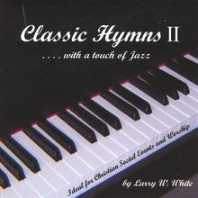 Classic Hymns II With A Touch of Jazz