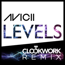 Levels (Clockwork Remix) (CDS)