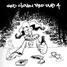Sad Clown Bad Dub 4