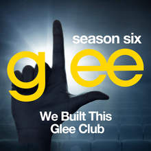 Glee: The Music, We Built This Glee Club (EP)