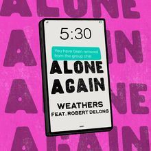 Alone Again (Feat. Robert Delong) (CDS)