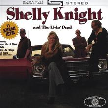 Shelly Knight and The Livin' Dead