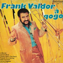 Frank Valdor À Gogo (Vinyl)