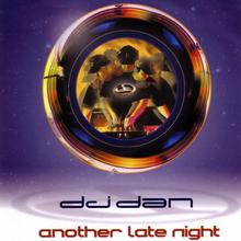 DJ Dan: Another Late Night
