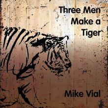Three Men Make a Tiger