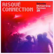 Saturday (Michael Gray Remixes) (EP)