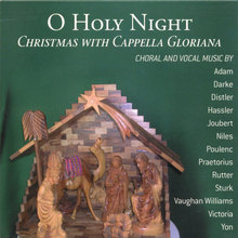 O Holy Night: Christmas with Cappella Gloriana