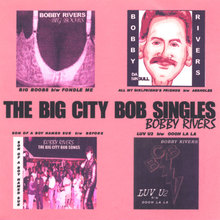 The Big City Bob Singles