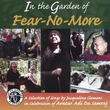 In the Garden of Fear-No-More