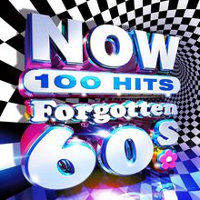 Now 100 Hits Forgotten 60S