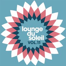 Lounge Du Soleil Vol.11