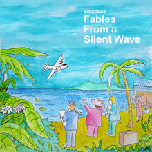 Fables From A Silent Wave