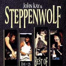 John Kay & Steppenwolf - Live At 25 - CD 2