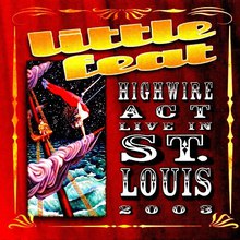 Highwire Act Live In St. Louis 2003 CD1