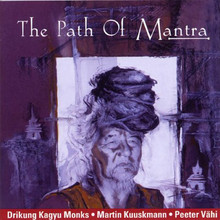 The Path Of Mantra (With Martin Kuuskmann & Peeter Vähi)