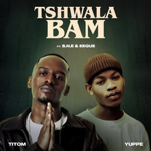 Tshwala Bam (Feat. S.N.E & Eeque) (CDS)
