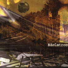 Maelstrom (Reissued 1997)