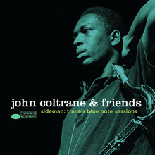 Sideman: Trane’s Blue Note Sessions CD1