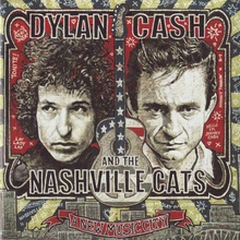 Dylan, Cash And The Nashville Cats : A New Music City CD1