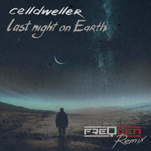 Last Night On Earth (Freqgen Remix) (CDS)