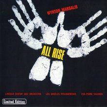 All Rise (With Esa-Pekka Salonen & Lincoln Center Jazz Orchestra) CD2