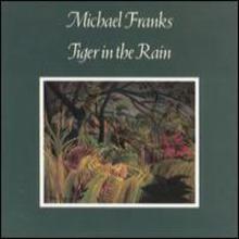 Tiger In The Rain (Vinyl)
