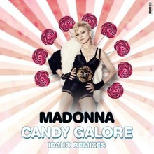 Candy Galore Idaho Remixes