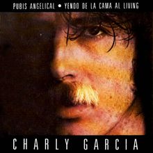 Pubis Angelical / Yendo De La Cama Al Living (Reissued 1994)