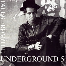 Tales From The Underground, Vol. 5