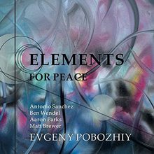 Elements For Peace (Feat. Matt Brewer, Antonio Sanchez, Ben Wendel & Aaron Parks)