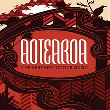 Aotearoa: The Very Best Of Our Music (Tahi) CD1