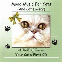 Mood Music for Cats (And Cat Lovers) "Ball of Twine"