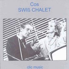 Swiss Chalet (Reissued 2014)