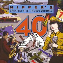 Nipper's Greatest Hits - The 40's Vol. 2