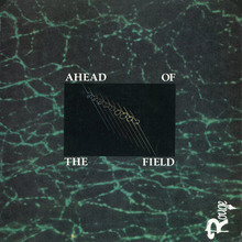Ahead Of The Field (Vinyl)