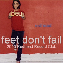 Feet Don't Fail (Redhead Record Club Version) (CDS)