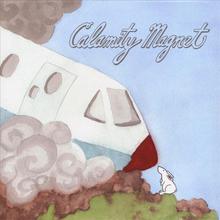 Calamity Magnet