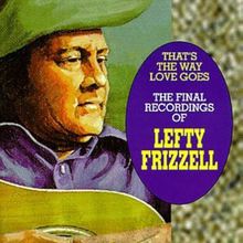 That's The Way Love Goes: The Final Recordings Of