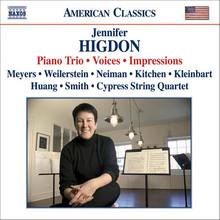 Jennifer Higdon: Piano Trio; Voices; Impressions