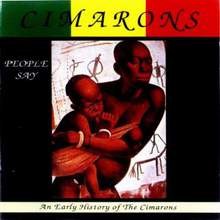 People Say - An Early History Of The Cimarons